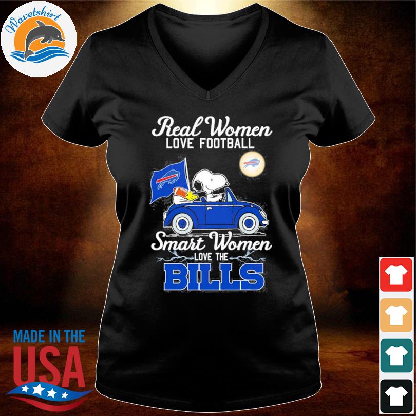 Snoopy real women love football smart women love the Buffalo Bills shirt,  hoodie, sweater, long sleeve and tank top