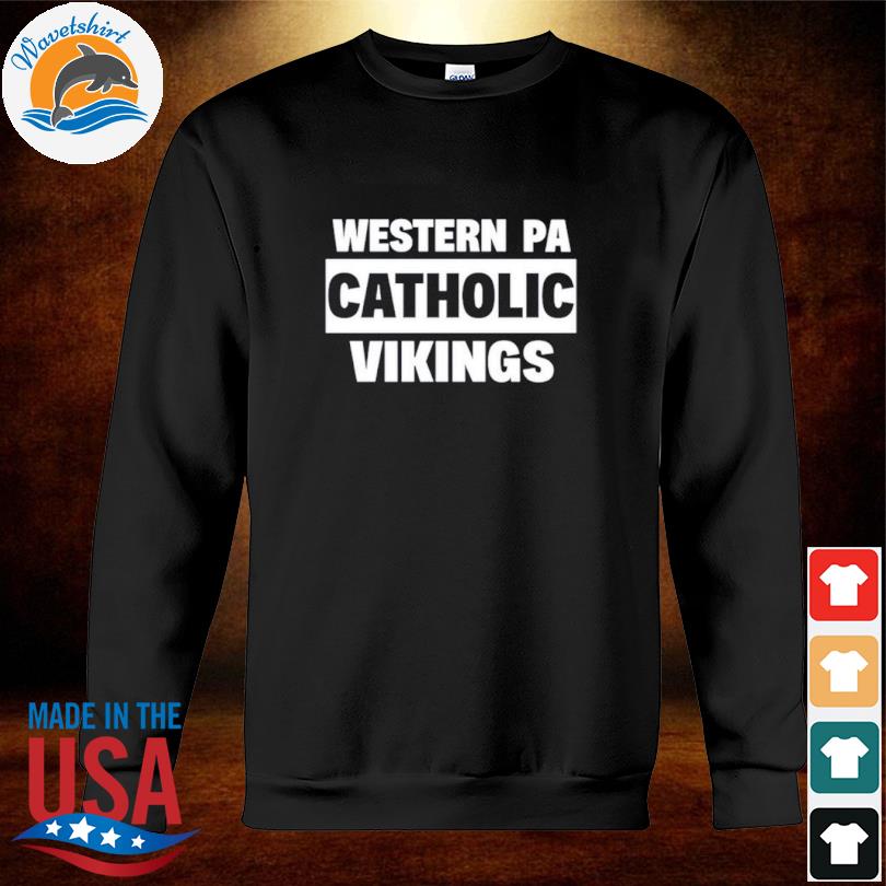 Western Pa Catholic Vikings Shirt