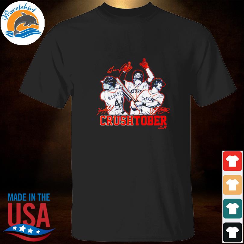 Jose Altuve Yordan Alvarez And Kyle Tucker Crushtober Shirt, hoodie,  longsleeve, sweatshirt, v-neck tee