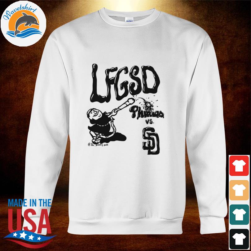 LFGSD Phillies Vs San Diego Padres shirt, hoodie, sweatshirt and tank top