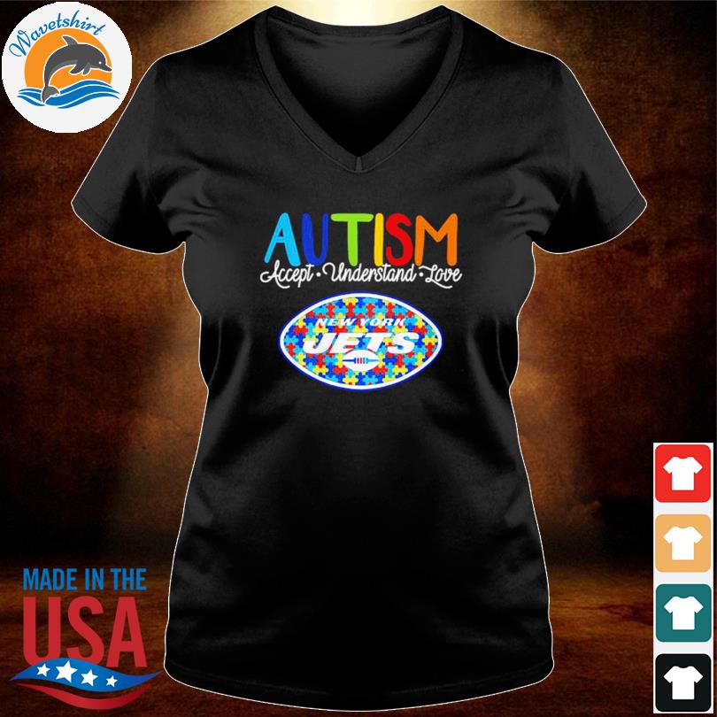 New York Jets NFL Autism Awareness Accept Understand Love Shirt - Growkoc