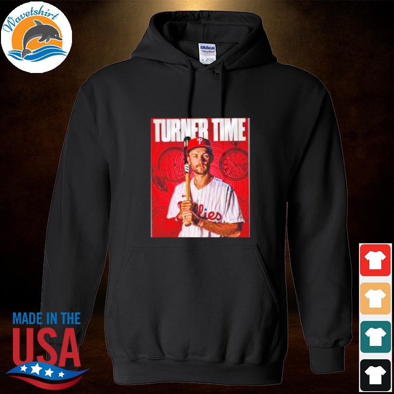 Trea Turner Phillies Turner Time Shirt Hoodied
