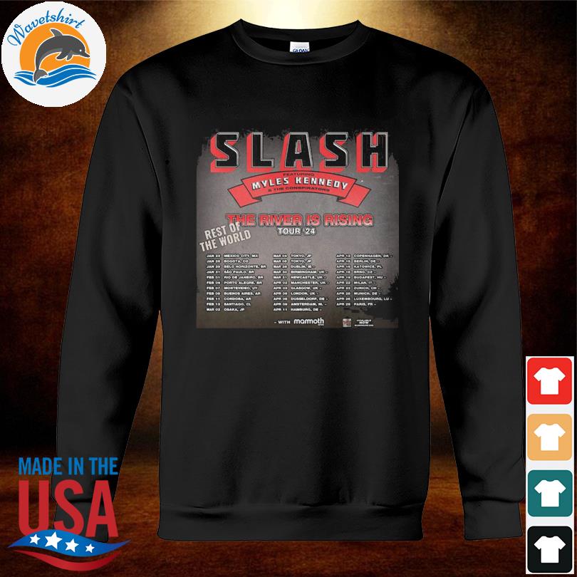 Official Guns N Roses And Slash Tour ft Myles Kennedy And The Conspirators  The River Is Rising Tour 24 Schedule List T-Shirt, hoodie, sweater, long  sleeve and tank top