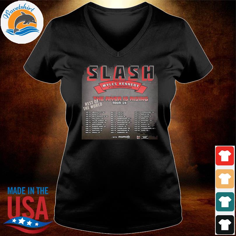 Official Guns N Roses And Slash Tour ft Myles Kennedy And The Conspirators  The River Is Rising Tour 24 Schedule List T-Shirt, hoodie, sweater, long  sleeve and tank top