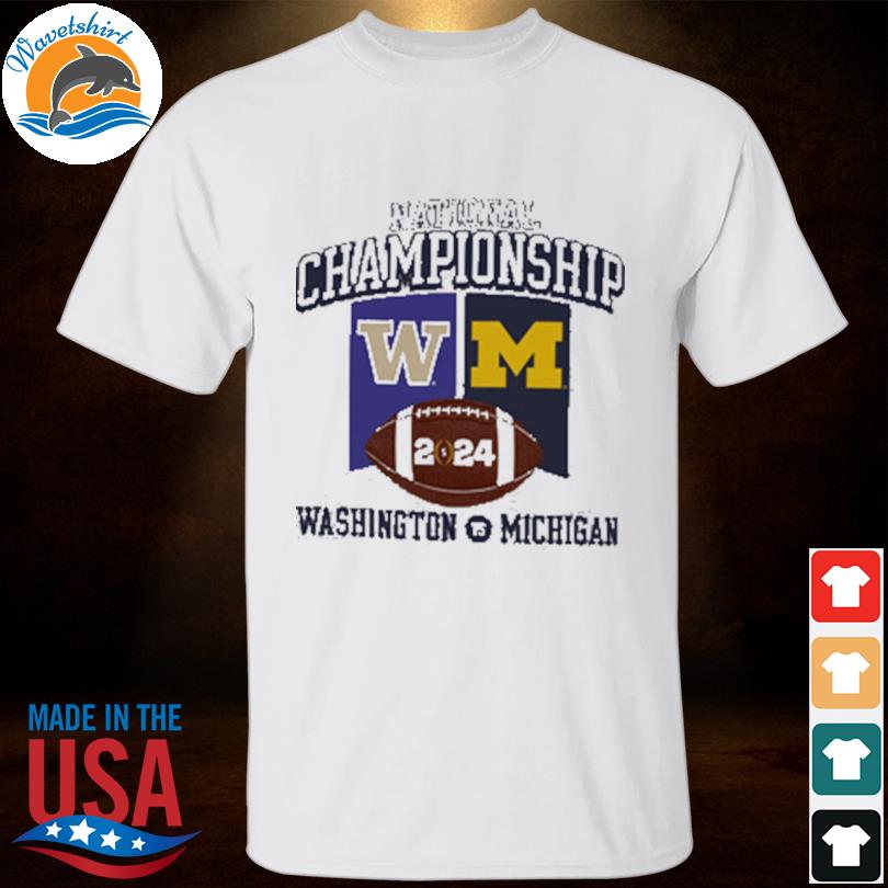 Official Champion University Of Michigan Football 2024 National   Official Champion University Of Michigan Football 2024 National Championship Game Head To Head Shirt Shirt 