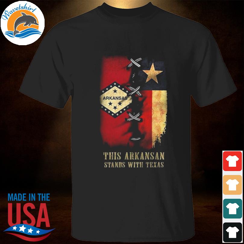 This arKansas I stand with Texas shirt