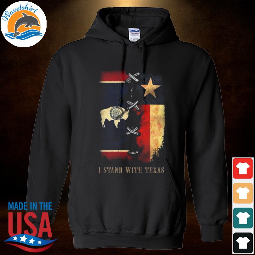 Wyoming I Stand With Texas Shirt Hoodied