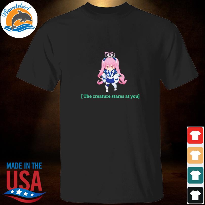 The Creature Stares At You Shirt