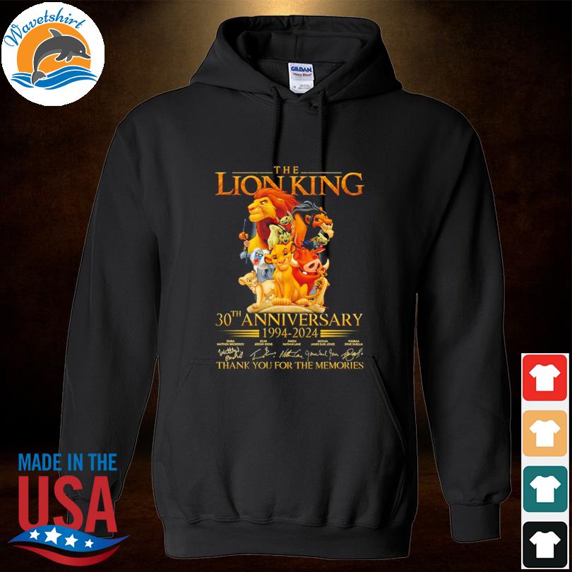 The Lion King 30th Anniversary 1994-2024 Thank You For The Memories Shirt Hoodied