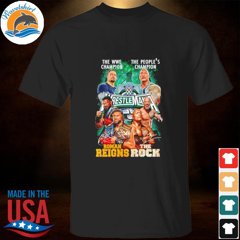 The WWE Champion Roman Reigns And The People’s Champion The Rock Shirt