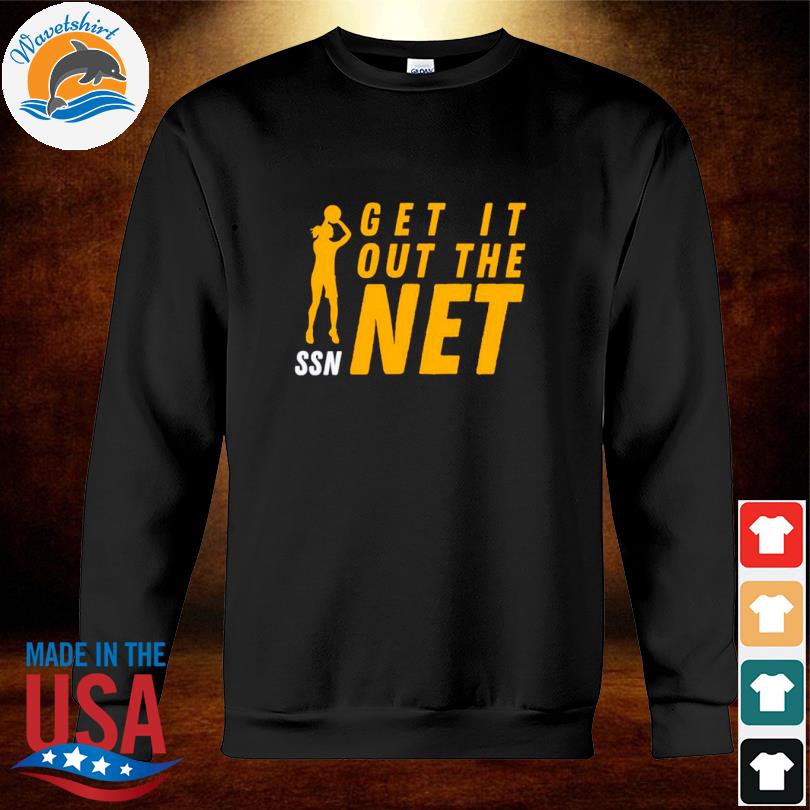 Women's Basketball Get It Out The Net SSN Shirt sweatshirt