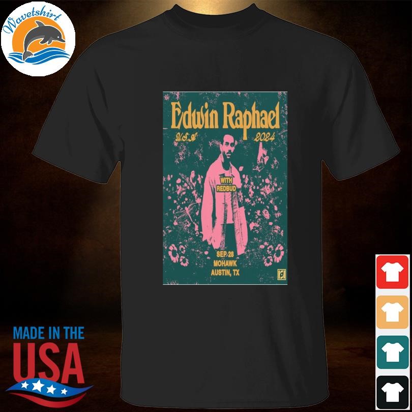 Funny Edwin raphael mohawk indoor in austin tx september 28 2024 tour shirt