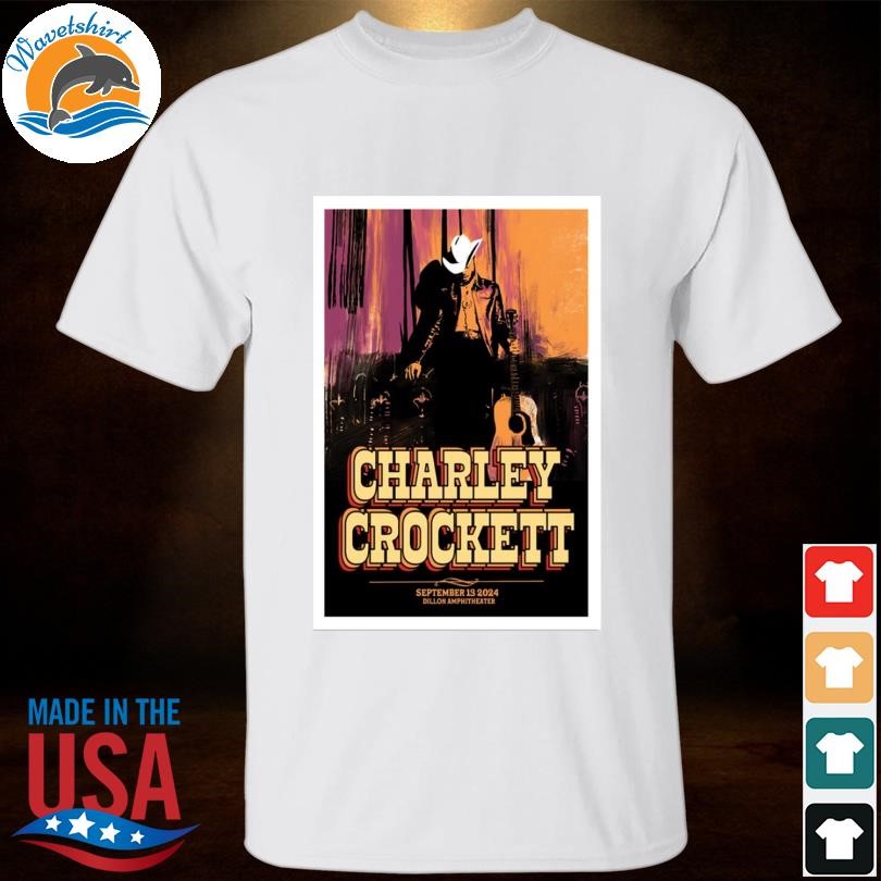 Limited Charley crockett poster sep 13 2024 dillon amphitheater dillon co shirt